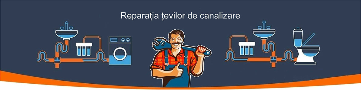 Reparația țevilor de canalizare